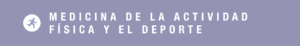 Medicina de la actividad física y el deporte